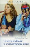 Okładka książki Grzechy rodziców w wychowaniu dzieci
