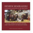 Okładka książki Henryk Siemiradzki Catalogue Raisonné of the Paintings Volume 1: Works on Ancient History