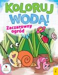Okładka książki Koloruj wodą. Zaczarowany ogród
