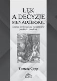 Okładka książki Lęk a decyzje menadżerskie