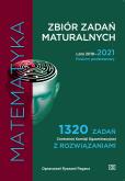 Okładka książki Matematyka Zbiór zadań maturalnych Lata 2010–2021 Poziom podstawowy 1320 zadań Centralnej Komisji Egzaminacyjnej z rozwiązaniami