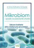 Okładka książki Mikrobiom sposób na pokonanie chorób