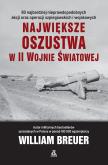 Okładka książki Największe oszustwa w II wojnie światowej wyd.6