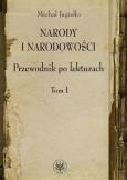 Okładka książki Narody i narodowości Przewodnik po lekturach t.1