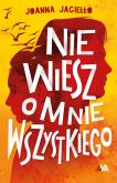 Okładka książki Nie wiesz o mnie wszystkiego