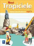 Okładka książki NOWI TROPICIELE KARTY ĆWICZEŃ KLASA 3 CZĘŚĆ 2 EDUKACJA WCZESNOSZKOLNA  1687B3