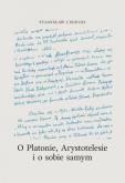 Okładka książki O Platonie, Arystotyelesie i o sobie samym