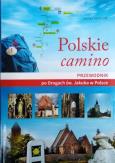 Opakowanie Polskie camino. Przewodnik po Drogach św. Jakuba