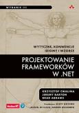 Okładka książki Projektowanie frameworków w .NET. Wytyczne, konwencje, idiomy i wzorce wyd. 3