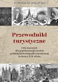 Okładka książki Przewodniki turystyczne i ich znaczenie dla popula