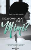 Okładka książki Przypomniałaś sobie Mimi?