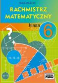 Okładka książki Rachmistrz matematyczny. Klasa 6