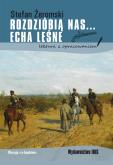 Okładka książki Rozdzióbią nas... Echa leśne (lektura z opracowaniem)