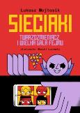 Okładka książki Sieciaki Twarzozmieniacz i wielka gala fejmu