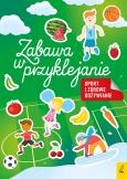 Okładka książki Sport i zdrowe odżywianie. Zabawa w przyklejanie
