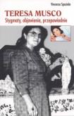 Okładka książki Teresa Musco. Stygmaty, objawienia, przepowiednie