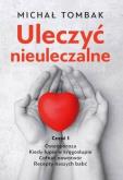 Okładka książki Uleczyć nieuleczalne cz.1