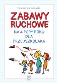 Okładka książki Zabawy ruchowe na 4 pory roku dla przedszkolaka