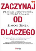 Okładka książki Zaczynaj od DLACZEGO
