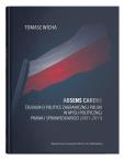 Okładka książki Absens carens. Studium o polityce zagranicznej Polski w myśli politycznej Prawa i Sprawiedliwości (2001-2011)