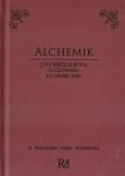 Okładka książki Alchemik, czyli rzecz o Bogu, człowieku i o..