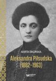 Okładka książki Aleksandra Piłsudska (1882-1963)