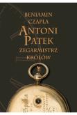Okładka książki Antoni Patek. Zegarmistrz królów. Śladami życia