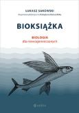 Okładka książki Bioksiążka Biologia dla niewtajemniczonych