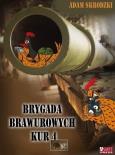 Okładka książki Brygada Brawurowych Kur 4