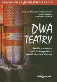 Okładka książki Dwa teatry. Studia z zakresu teorii...
