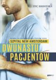 Okładka książki Dwunastu pacjentów. Książka na podstawie której powstał serial 'Szpital New Amsterdam'
