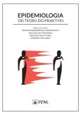 Epidemiologia. Od teorii do praktyki. Autor: Paradowska-Stankiewicz Iwona, Rosińska-Bukowska Magdalena, Wojtyniak Bogdan. Dobreksiazki.pl Okładka książki Epidemiologia. Od teorii do praktyki