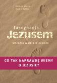 Okładka książki Fascynacje Jezusem Wczoraj dziś zawsze