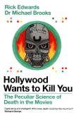 Okładka książki Hollywood Wants to Kill You