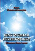 Inny wymiar przestworzy Magiczny świat bajek. Autor: Pieniążek-Klimach Irena. Dobreksiazki.pl Okładka książki Inny wymiar przestworzy Magiczny świat bajek