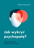 Okładka książki Jak wykryć psychopatę?