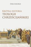 Okładka książki Krótka historia teologii chrześcijańskiej
