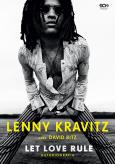 Okładka książki Lenny Kravitz. Let Love Rule. Autobiografia