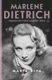 Okładka książki Marlene Dietrich. Prawdziwe życie legendy kina