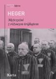 Mężczyźni z różowym trójkątem. Świadectwo homoseksualnego więźnia obozu koncentracyjnego z lat 1939-1943 wyd. 4. Autor: Heger Heinz. Dobreksiazki.pl Okładka książki Mężczyźni z różowym trójkątem. Świadectwo homoseksualnego więźnia obozu koncentracyjnego z lat 1939-1943 wyd. 4