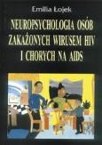 Okładka książki Neuropsychologia osób zakażonych wirusem HIV i chorych na AIDS bd