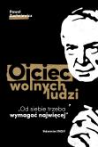 Okładka książki Ojciec wolnych ludzi