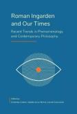 Roman Ingarden and Our Times. Autor: red. Dominika Czakon, red. Natalia Anna Michna. Dobreksiazki.pl Okładka książki Roman Ingarden and Our Times