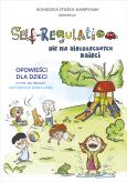 Okładka książki Self-Regulation. Nie ma niegrzecznych dzieci