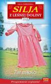 Okładka książki Silja z Leśnej Doliny Tom 44 Żar miłości
