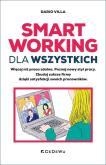 Smart working dla wszystkich. Autor: Dario Villa. Dobreksiazki.pl Okładka książki Smart working dla wszystkich