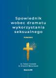 Okładka książki Spowiednik wobec dramatu wykorzystania seksualnego
