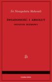 Okładka książki Świadomość i Absolut. Ostatnie rozmowy