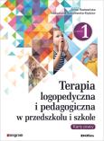 Okładka książki Terapia logopedyczna i pedagogiczna w przedszkolu i szkole Część 1 Karty pracy