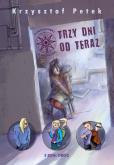 Okładka książki Trzy dni od teraz w.2021